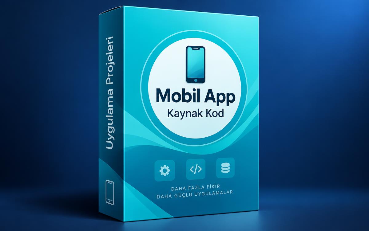 Mobil Uygulama Projesi